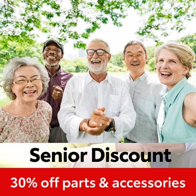 Seniors get 30% off all parts & accessories*